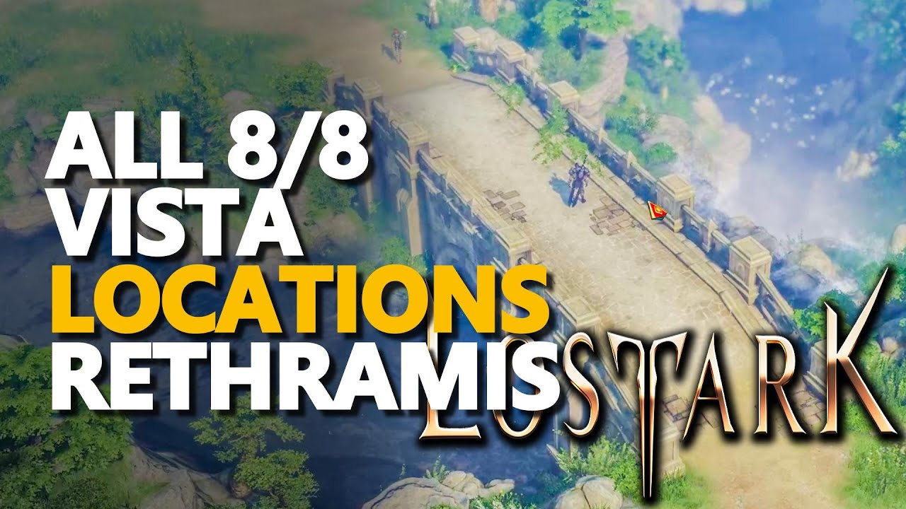 All Vista Lost Ark Rethramis