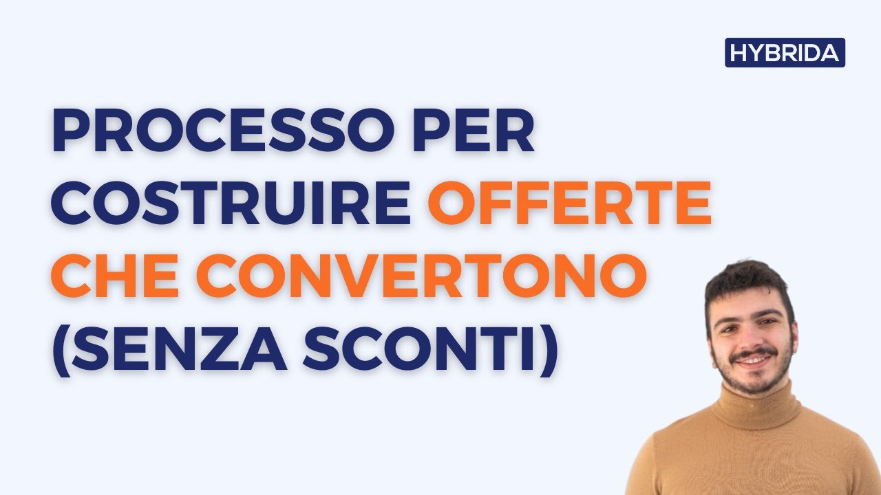 Aumentare il tasso di conversione del tuo eCommerce: processo per costruire offerte che convertono