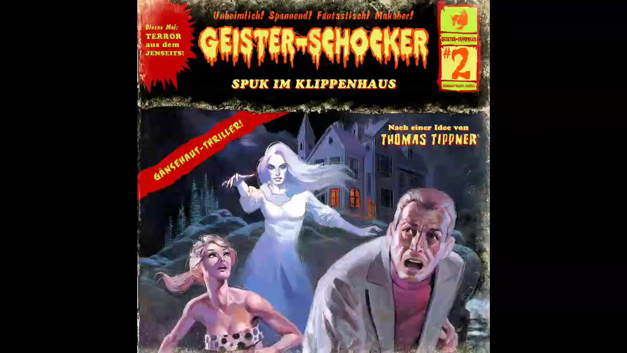 Geister-Schocker - Folge 02: Spuk im Klippenhaus (Komplettes H&ouml;rspiel)