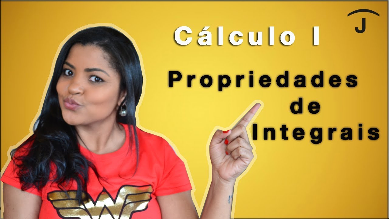 Propriedades de Integrais | Teorema Fundamental do Cálculo