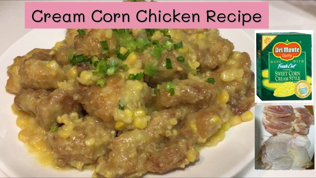Cream Corn Chicken Recipe