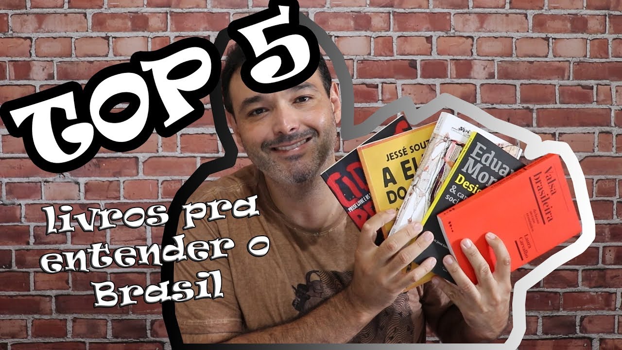 Top 5 livros para entender o Brasil