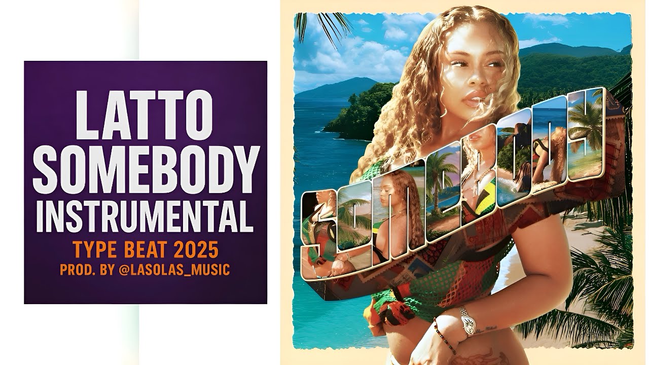 Latto - Somebody (Instrumental) | Official Type Beat 2025 | @Las0las_music