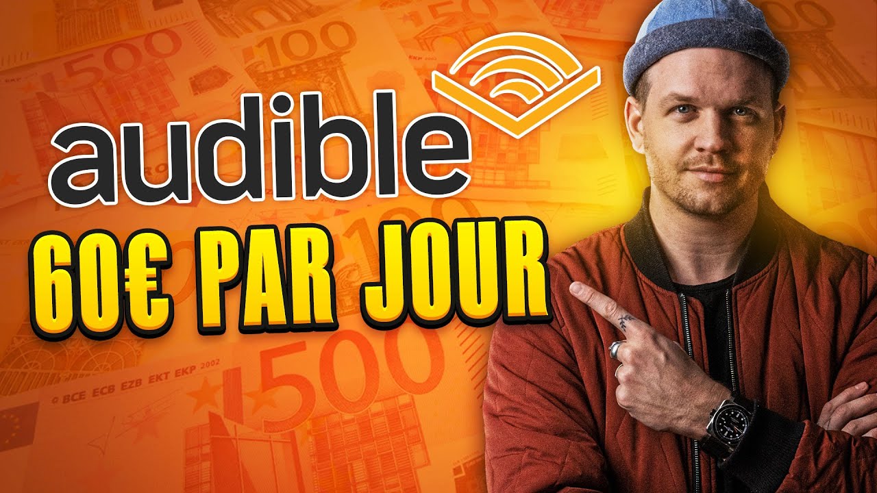 60 EUROS PAR JOUR AVEC AMAZON AUDIBLE (La Meilleure Stratégie en 2025)
