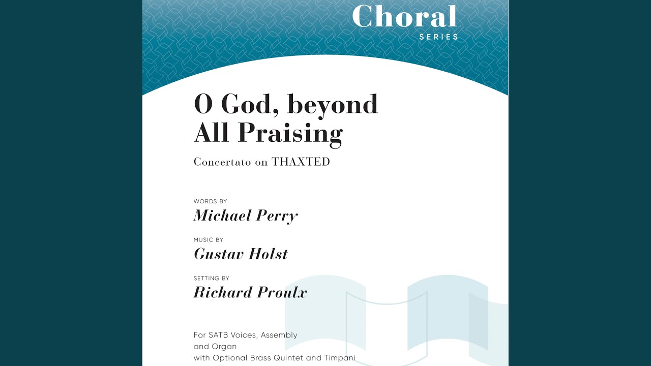 O God, beyond All Praising (feat. Richard Proulx)