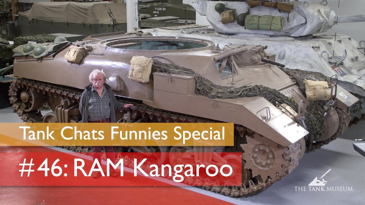 Tank Chats #46 Ram Kangaroo | The Funnies | Танковый музей
