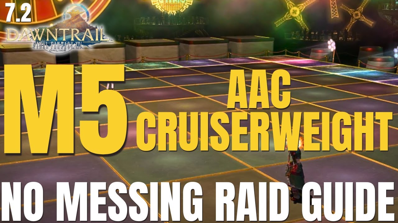 THE ARCADION | AAC CRUISERWEIGHT M1 |  DANCING GREEN GUIDE | FFXIV 7.2 | DAWNTRAIL M5