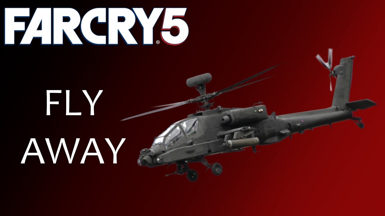 FLY AWAY | Far Cry 5 Enters The Shadows