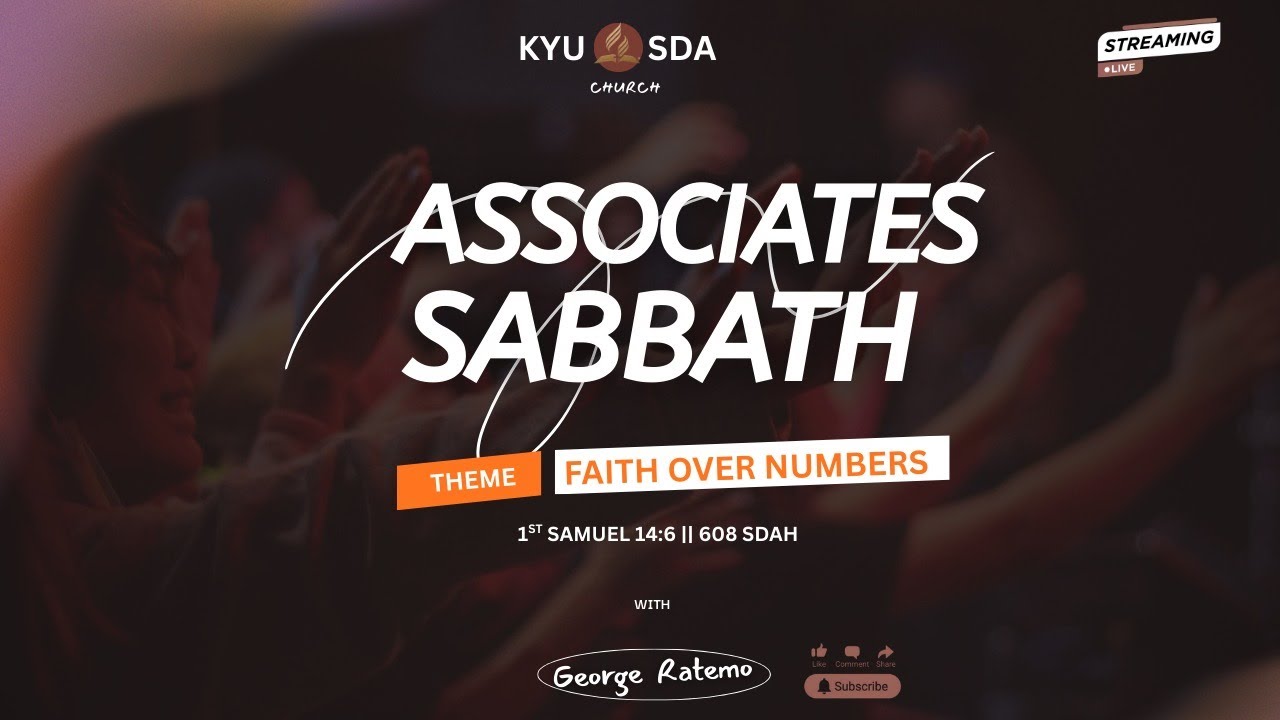 ASSOCIATES HOMECOMING SABBATH || GEORGE RATEMO