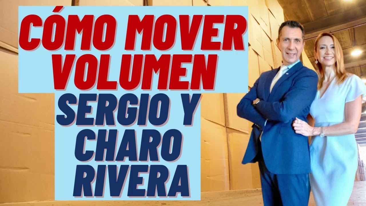 Cómo MOVER VOLUMEN ‼ Departamento Ventas 💎 Charo y Sergio RIVERA Empresarios Network Marketing Amway