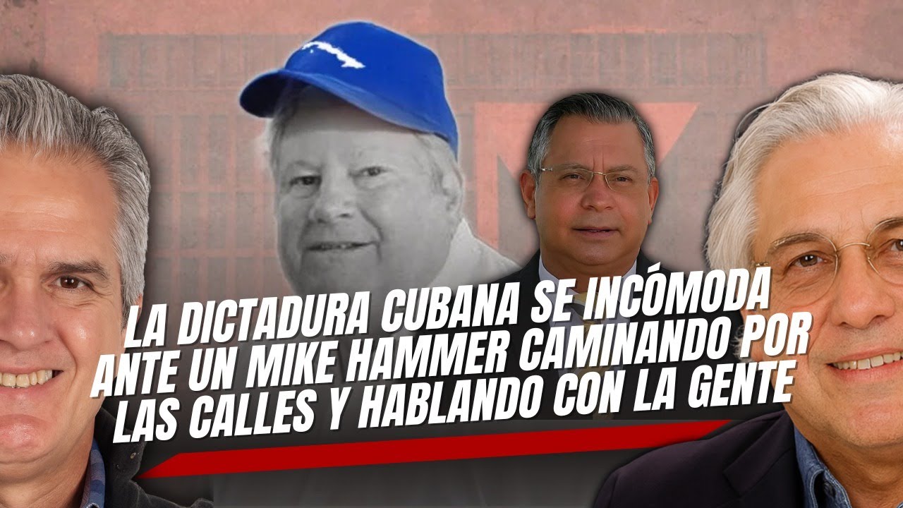 La dictadura cubana se incómoda ante un Mike Hammer caminando por las calles y hablando con la gente