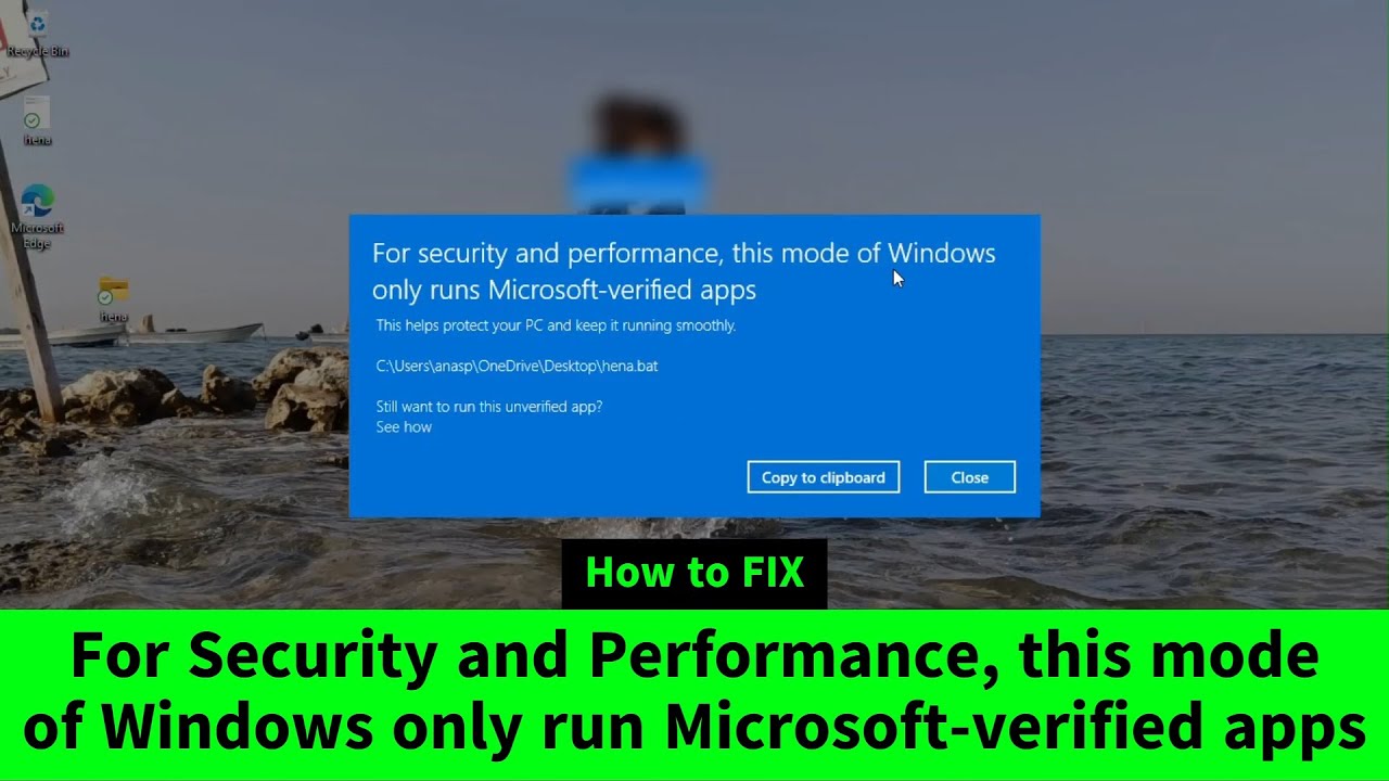 For Security and Performance, this mode of Windows only runs Microsoft-verified apps - Quick FIX