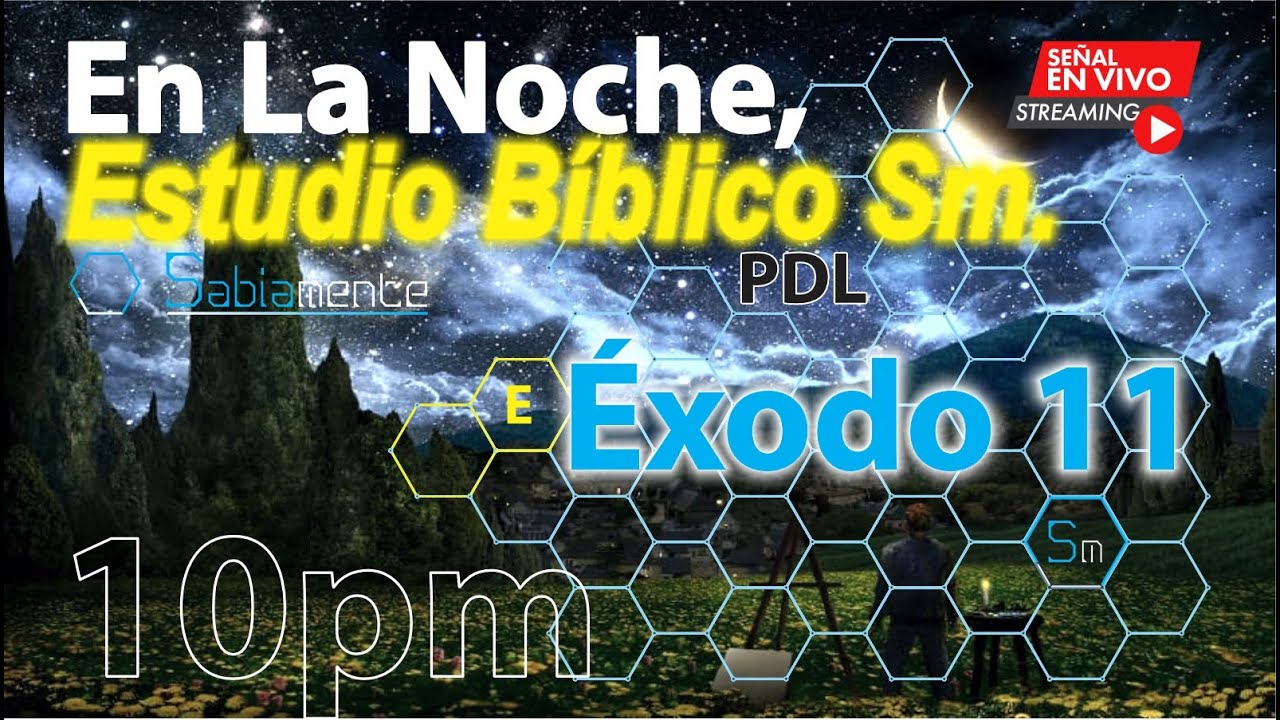 Éxodo 11 - Plan de Estudio Bíblico Sm