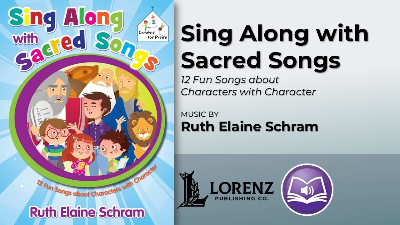 Sing Along with Sacred Songs | Ruth Elaine Schram