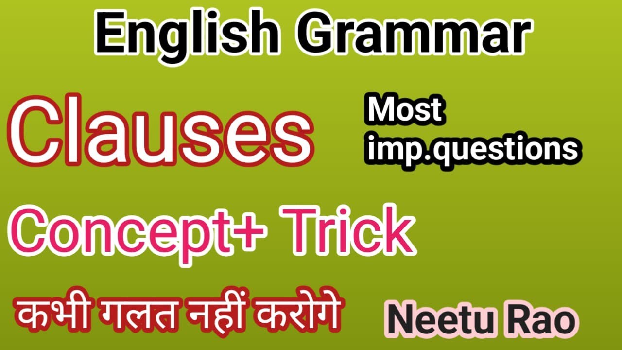 English Grammar # Clauses  most important questions with concept and trick by Neetu Rao # hssc