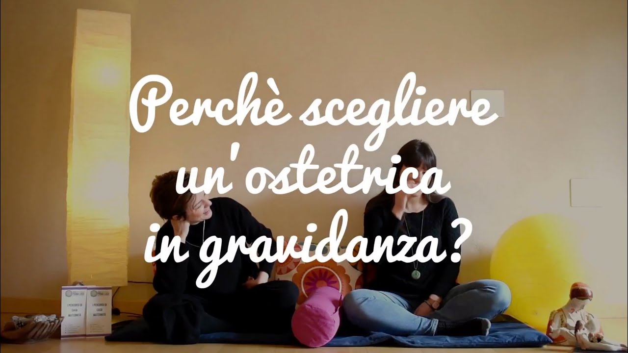 Perch&egrave; scegliere un'ostetrica in gravidanza?