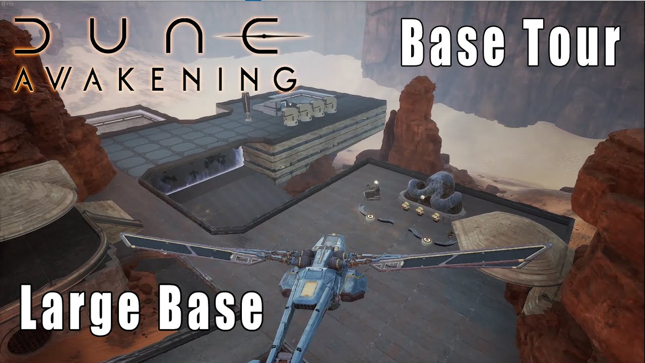 Dune Awakening - Large Base Tour - ep. 30
