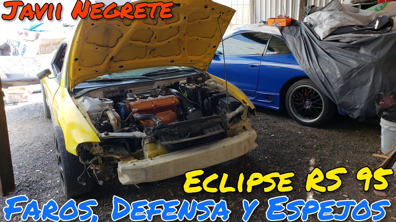 Faros, Defensa Delantera 97-99 Y Espejos Al Eclipse RS 1995 | Javii Negrete