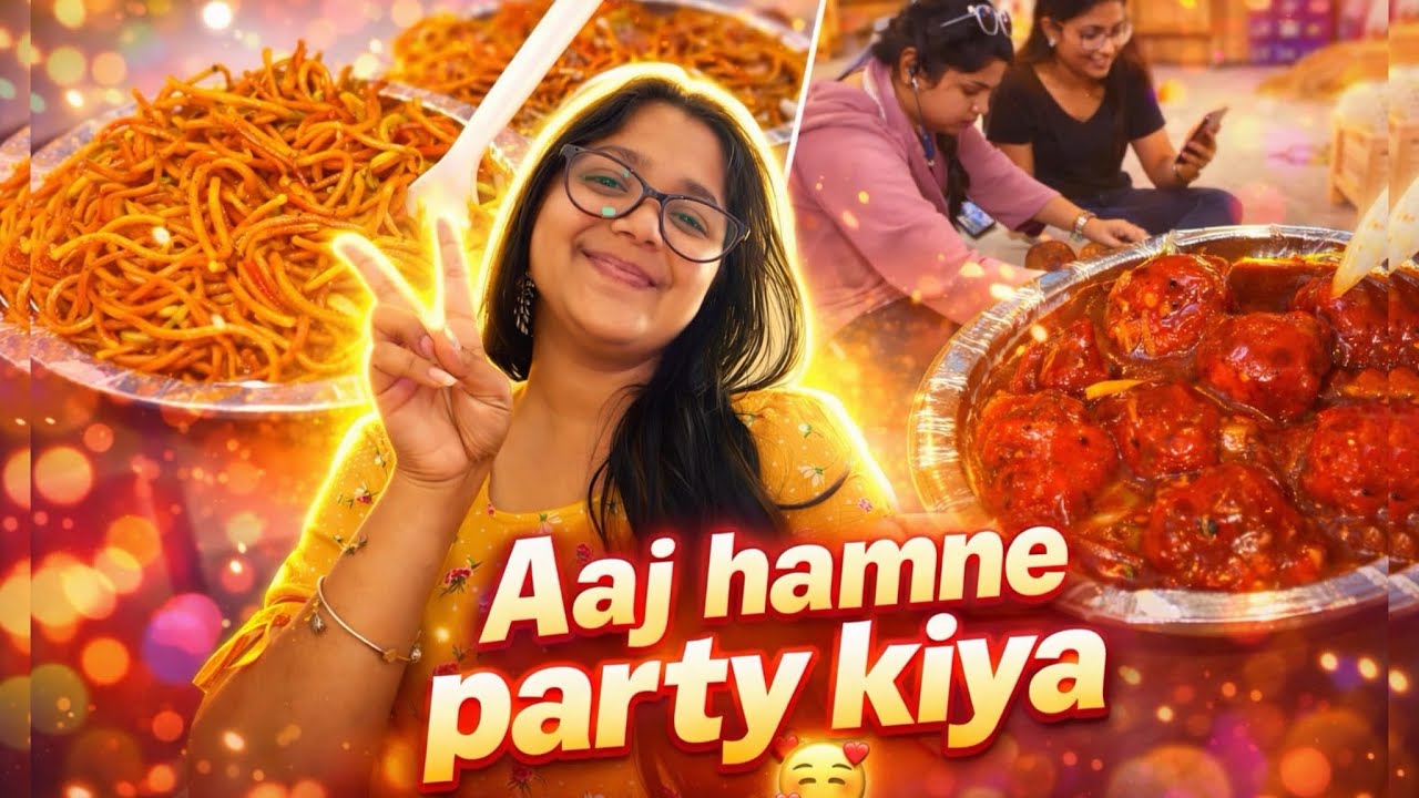 Street Food Party Vlog 🍜🥟 Aaj Hamne Party Kiya | Full Masti