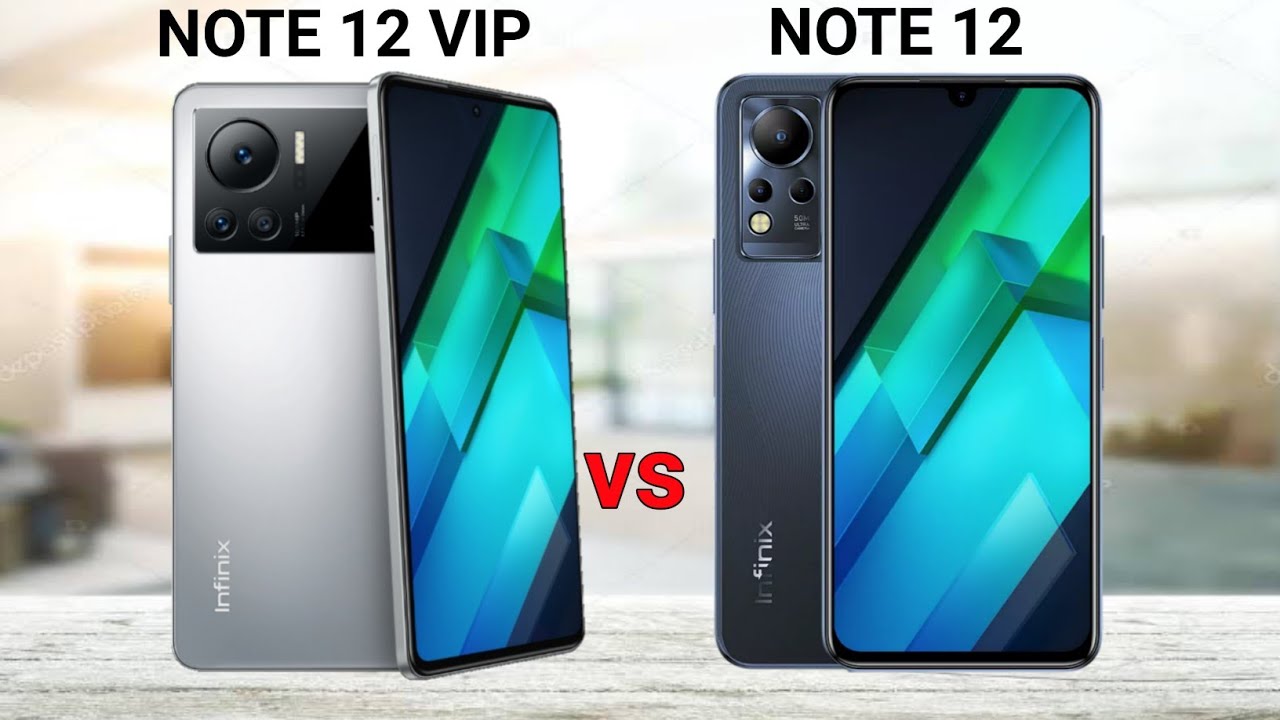 Infinix Note 12 VIP vs Infinix Note 12