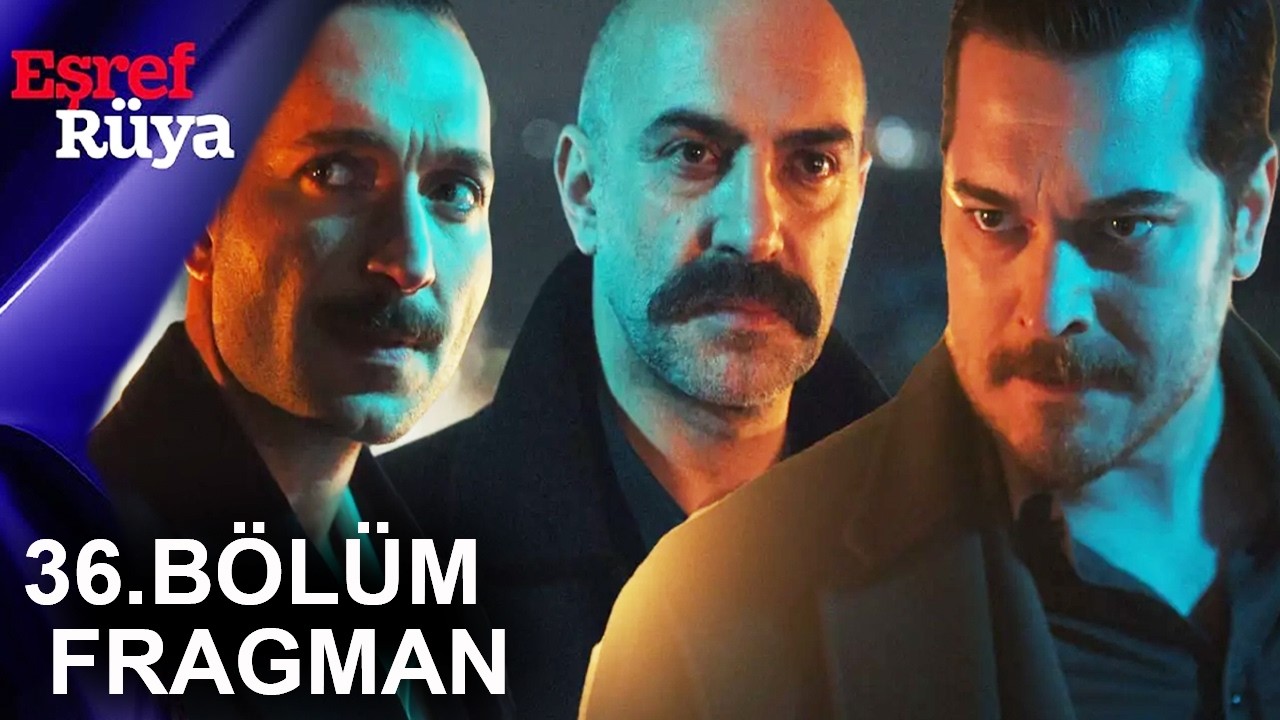 Bu şehrin sahibi Ya Eşref Tek olacak yada Ölü Yaşar! | Eşref Rüya 36. Bölüm Fragmanı