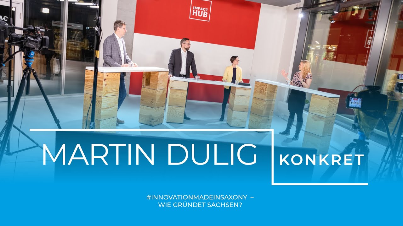 Martin Dulig | Konkret &ndash; #InnovationMadeInSaxony &ndash; Wie gr&uuml;ndet Sachsen?