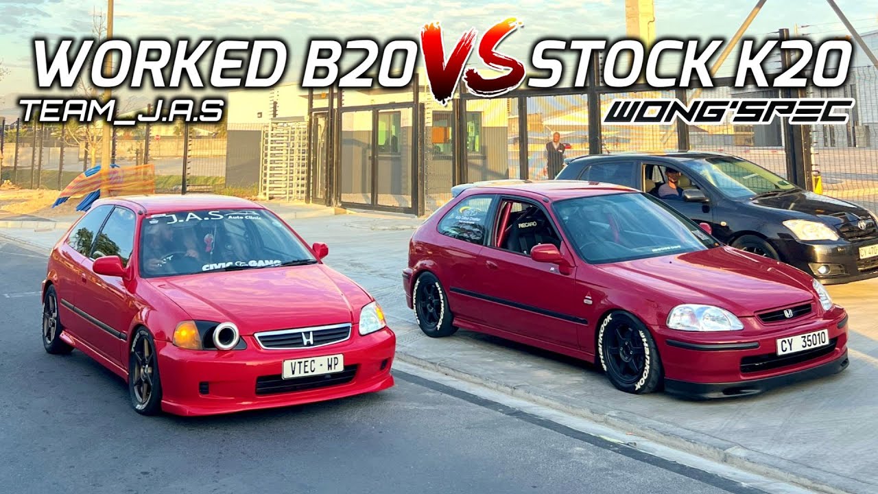 MY K20 CIVIC BROKE & I RACED A WORKED B20 VTEC