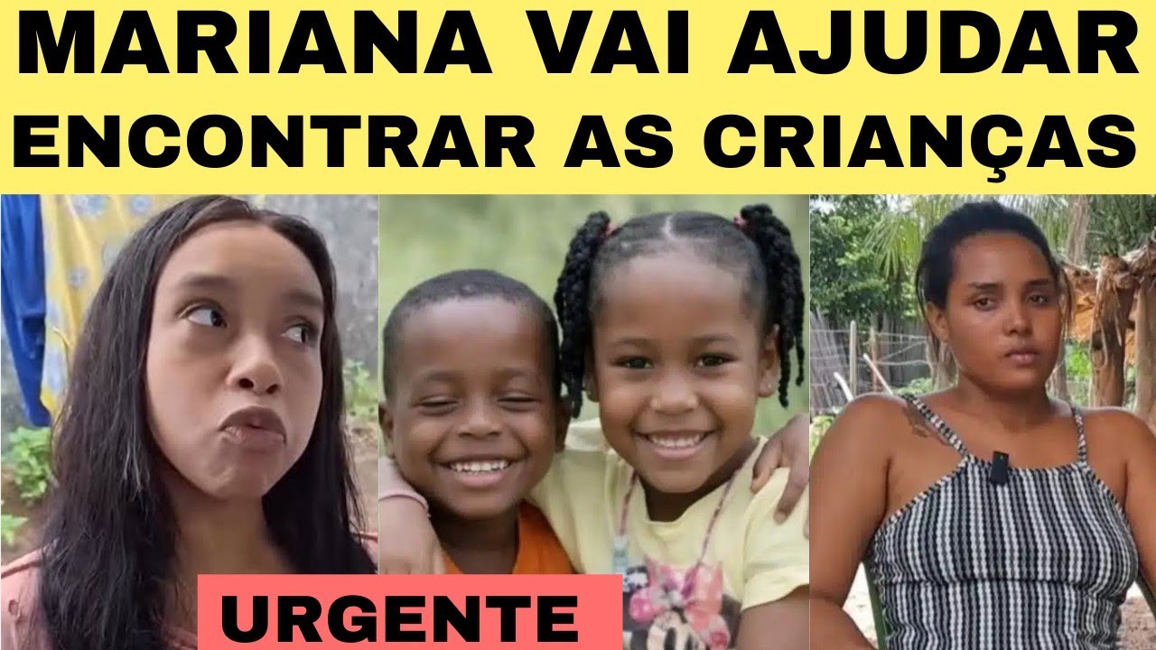 🚨 MARIANA SERA UMA AJUDA NO CASO BACABAL CRIANÇAS DESAPARECIDAS 