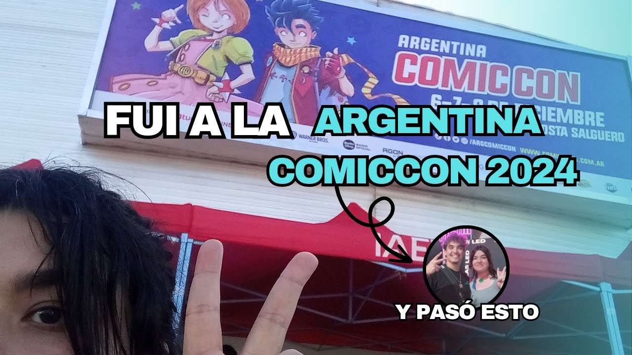 MI DIA EN LA COMICCON ARG