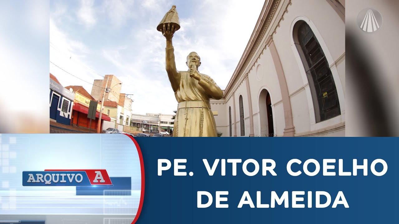 Arquivo A: trajetória do Padre Vitor Coelho de Almeida