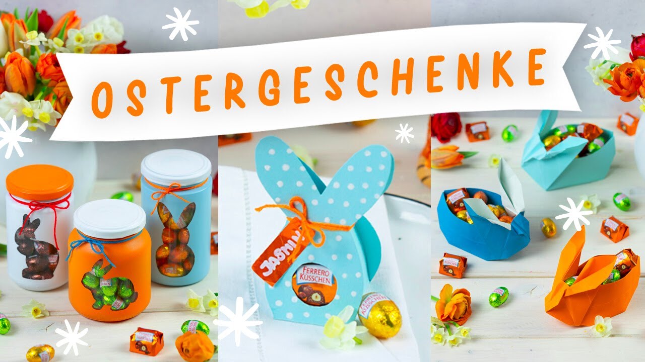 3 DIY Ostergeschenk Ideen selber machen mit Ferrero Küsschen | Basteln für Ostern |  TRYTRYTRY
