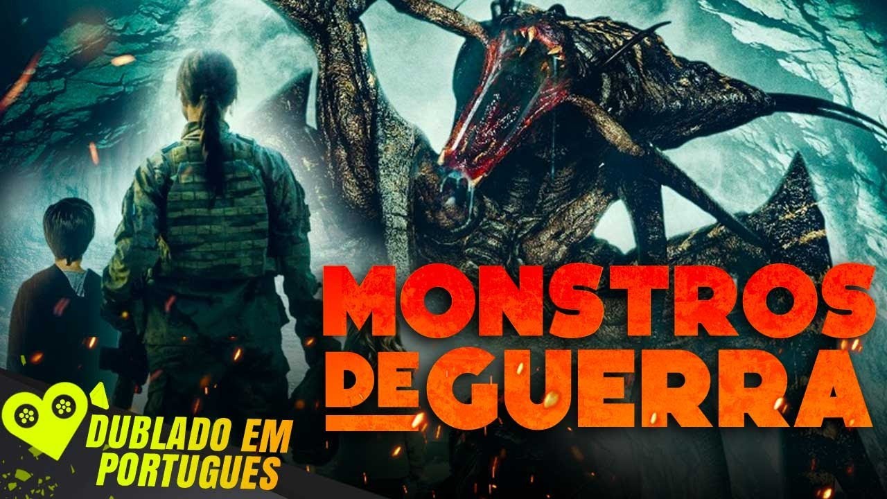 MONSTROS DE GUERRA | LANÇAMENTO 2021 | NOVO FILME DE AÇÃO COMPLETO DUBLADO EM PORTUGUÊS