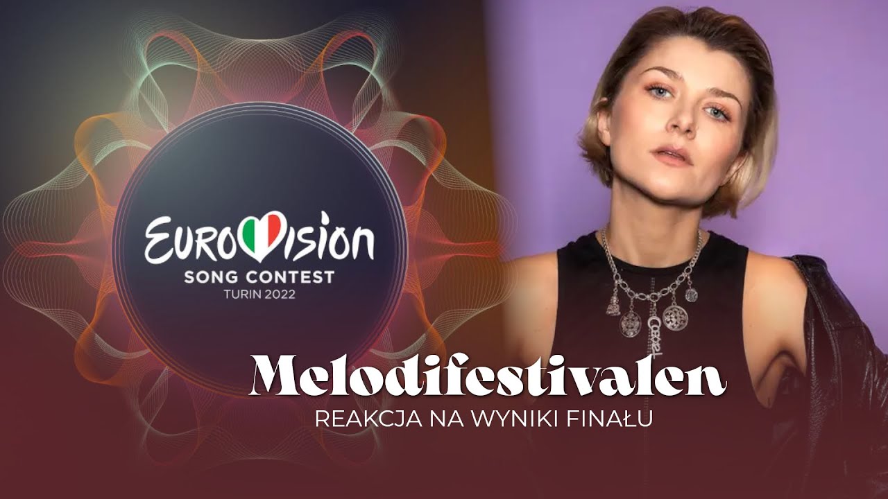 [Fragment Live] Reakcja na wyniki finału Melodifestivalen 2022!
