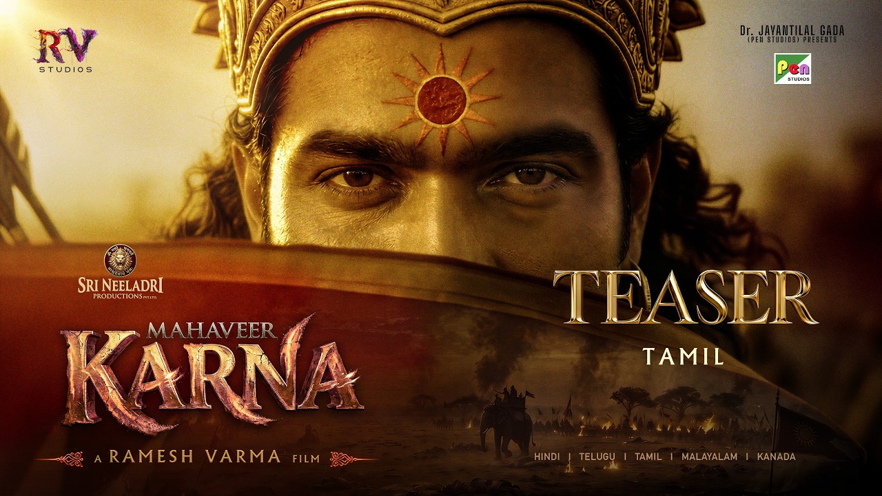 Mahaveer Karna Official Tamil Teaser | Ramesh Varma | Dr. Jayantilal Gada I Gnaani | Ramji Dot