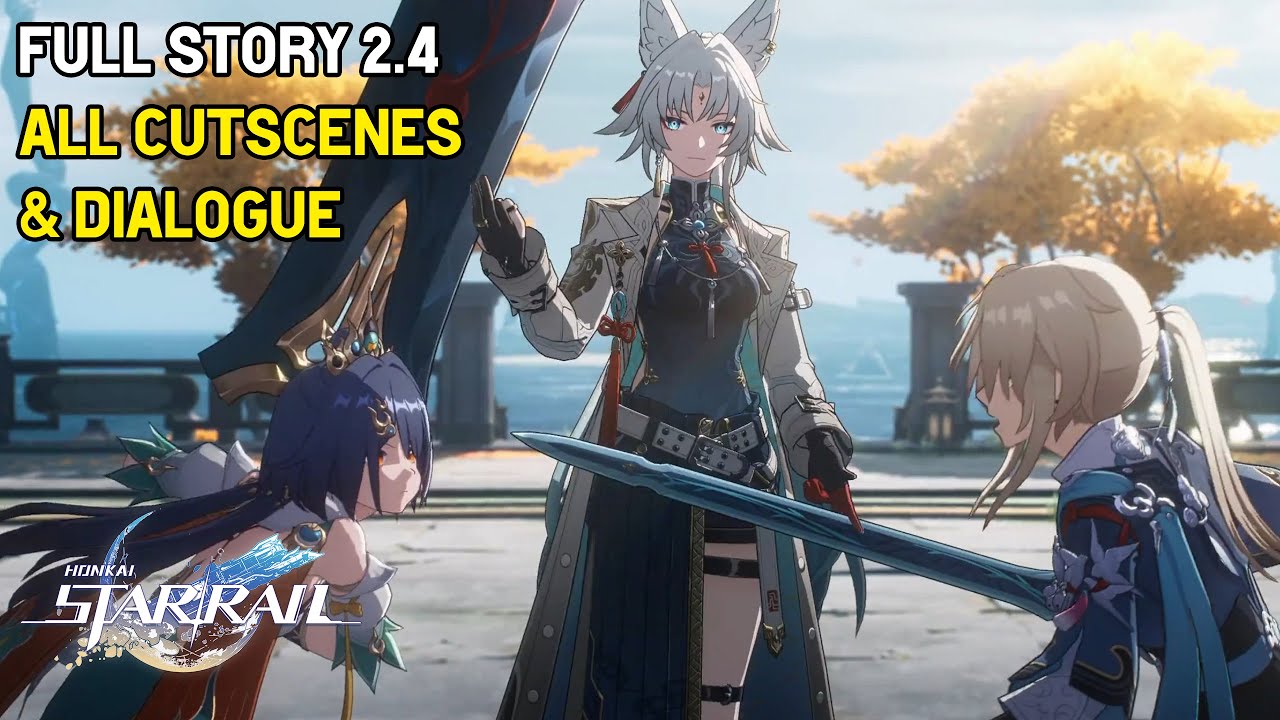 Full Story 2.4 / All Cutscenes - Honkai Star Rail 2.4