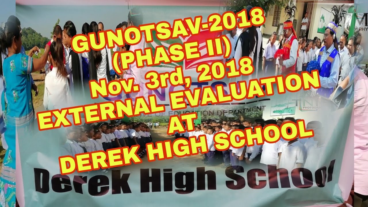 GUNOTSAV-2018 (Phase II) Nov. 3rd, 2018 External Evaluation at DEREK HIGH SCHOOL