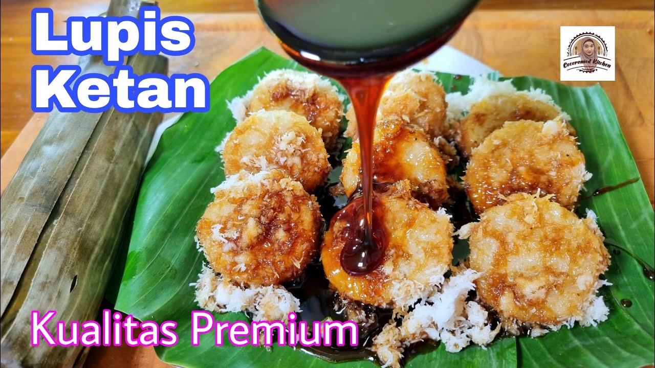 Lupis Ketan Jumbo, Kualitas Premium. Direbus 4 Jam. Kenyal, Legit.