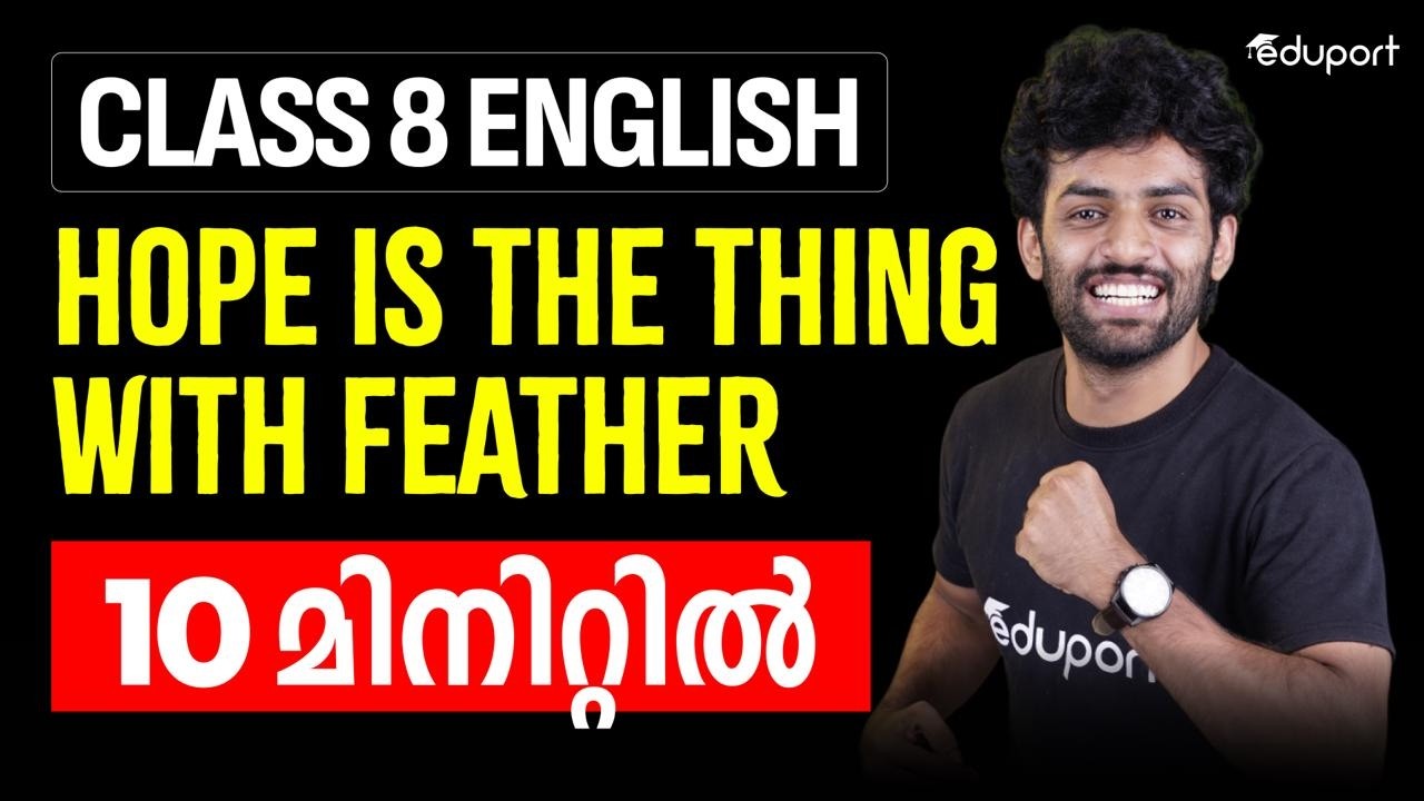 CLASS 8 ENGLISH | HOPE IS THE THING WITH FEATHERS IN10 MINUTES | Eduport Class 8