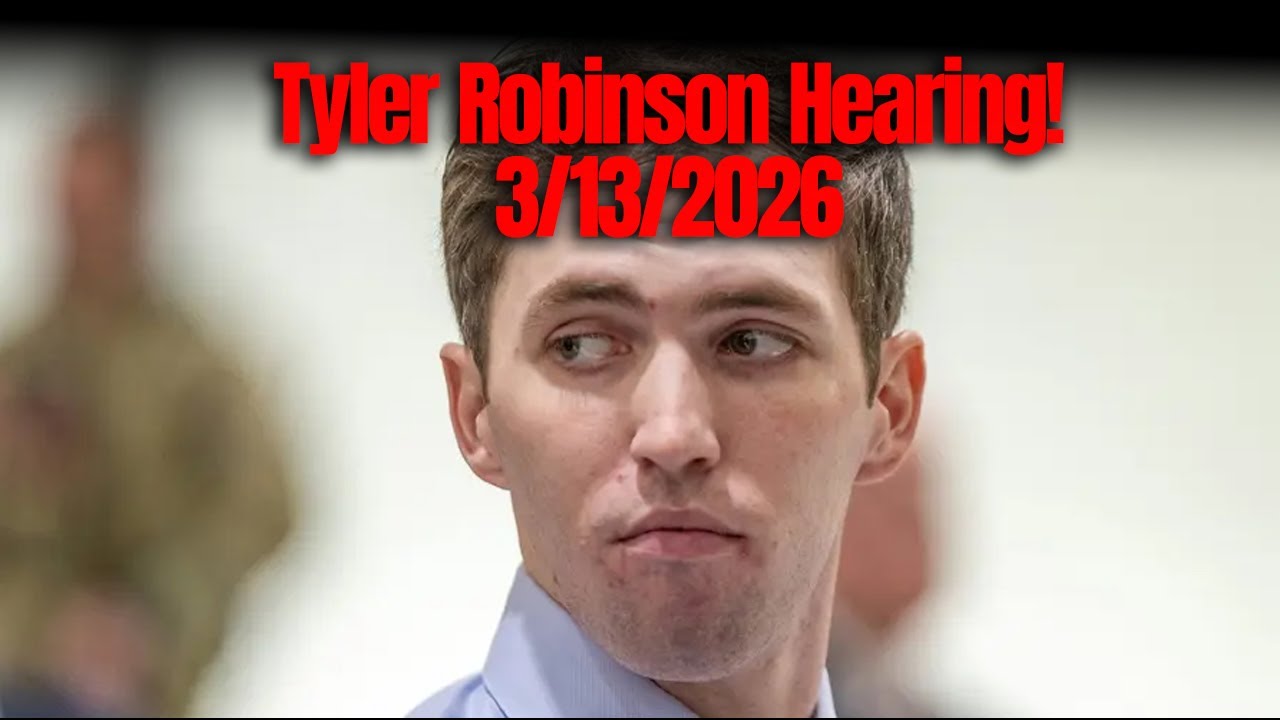 Tyler Robinson Hearing 3/13/2026