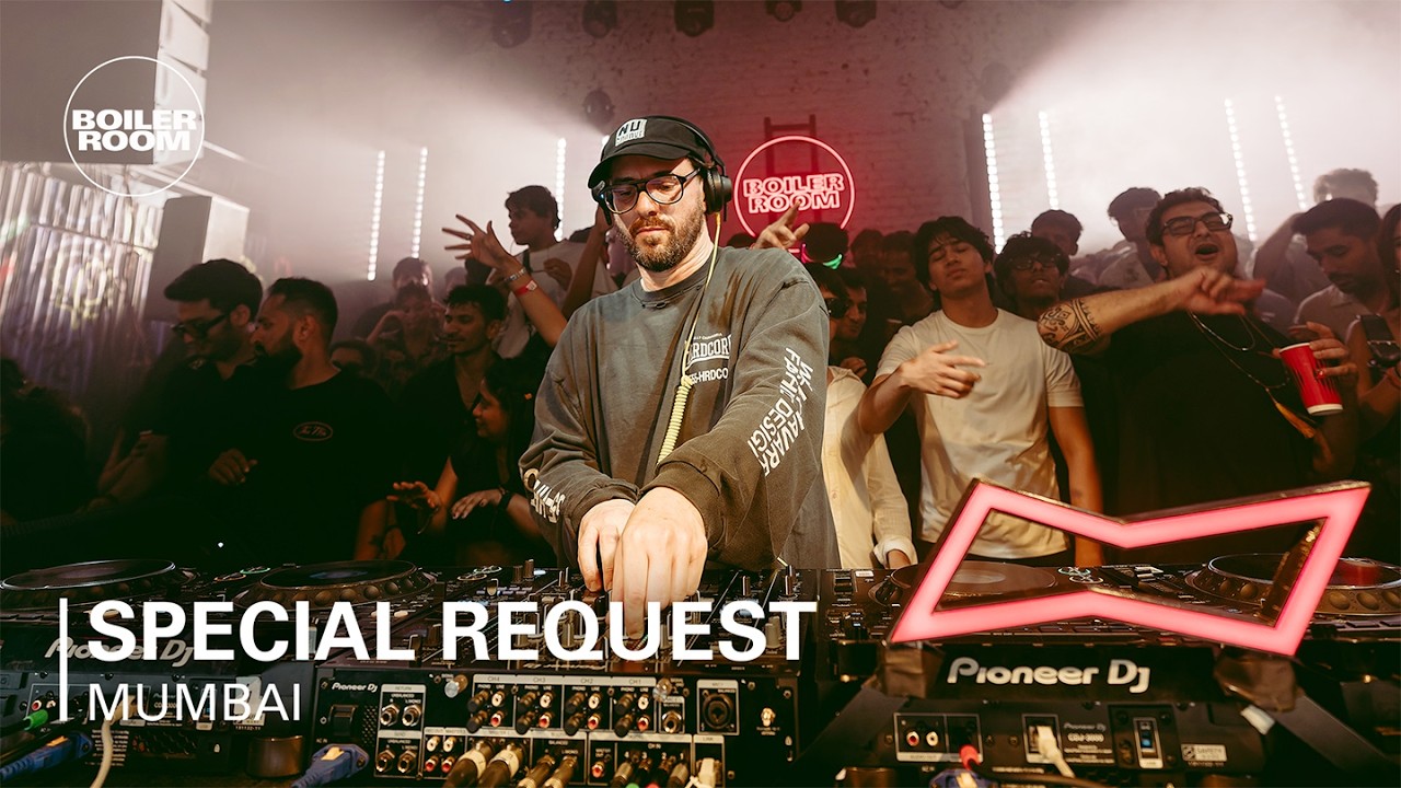 Special Request | Boiler Room: Mumbai