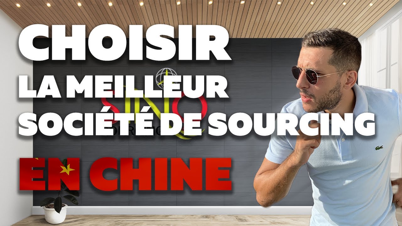 Comment bien choisir sa société de sourcing en Chine ? ( et évitez les arnaques...) [2024]