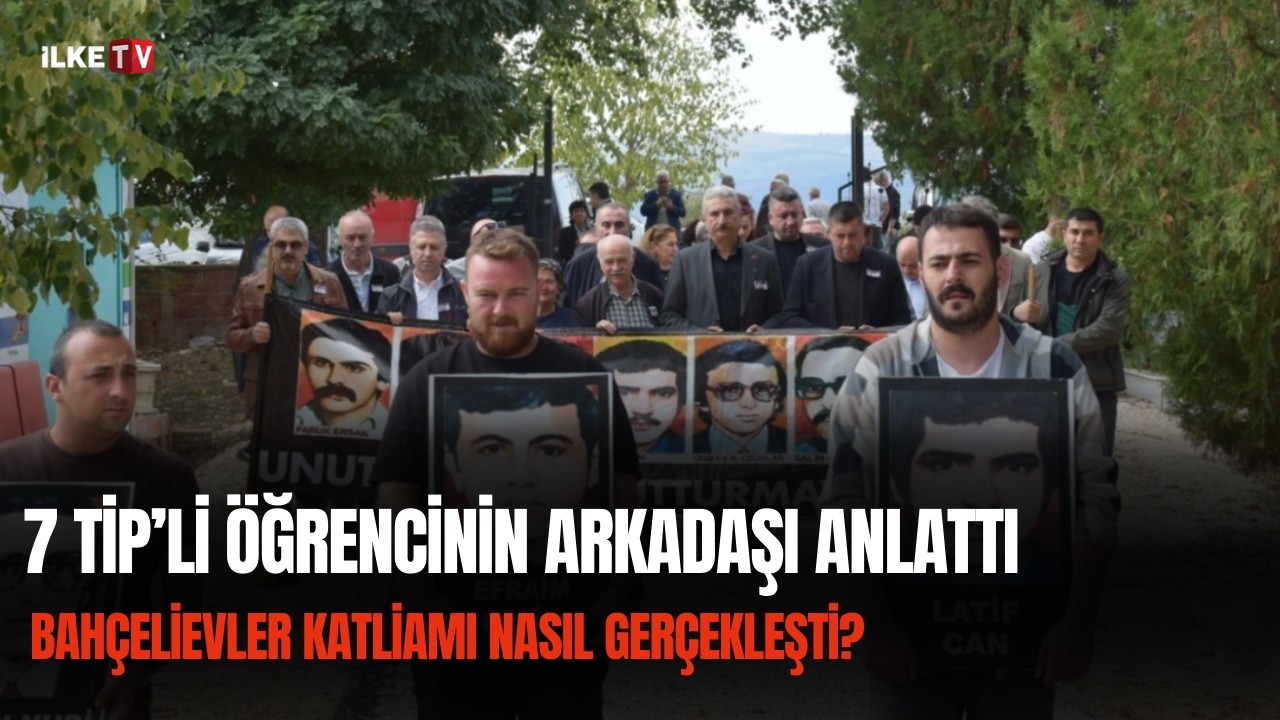 Çatlı'nın hayatı film oldu: Katledilen 7 TİP'li öğrencinin arkadaşı gerçekleri anlattı