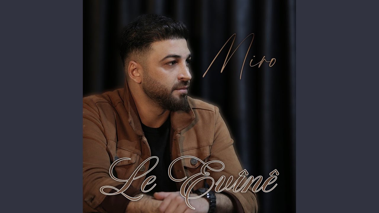 Le Evînê