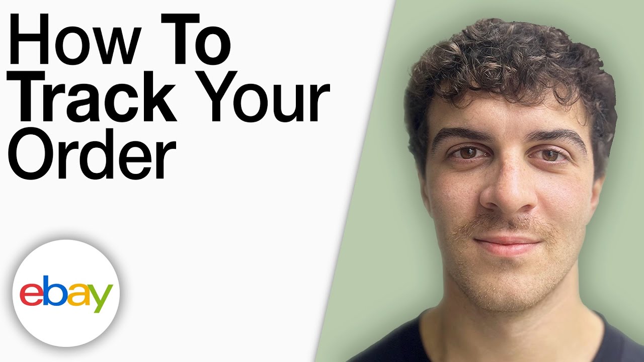 How To Track Your Order on eBay [2025 Full Guide]