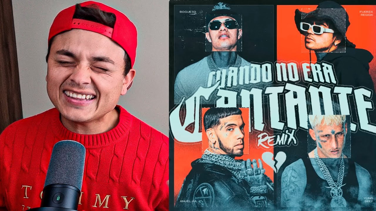 [Reaccion] Cuando No Era Cantante (Remix)  El Bogueto · Anuel AA · fuerza regida · Yung Beef