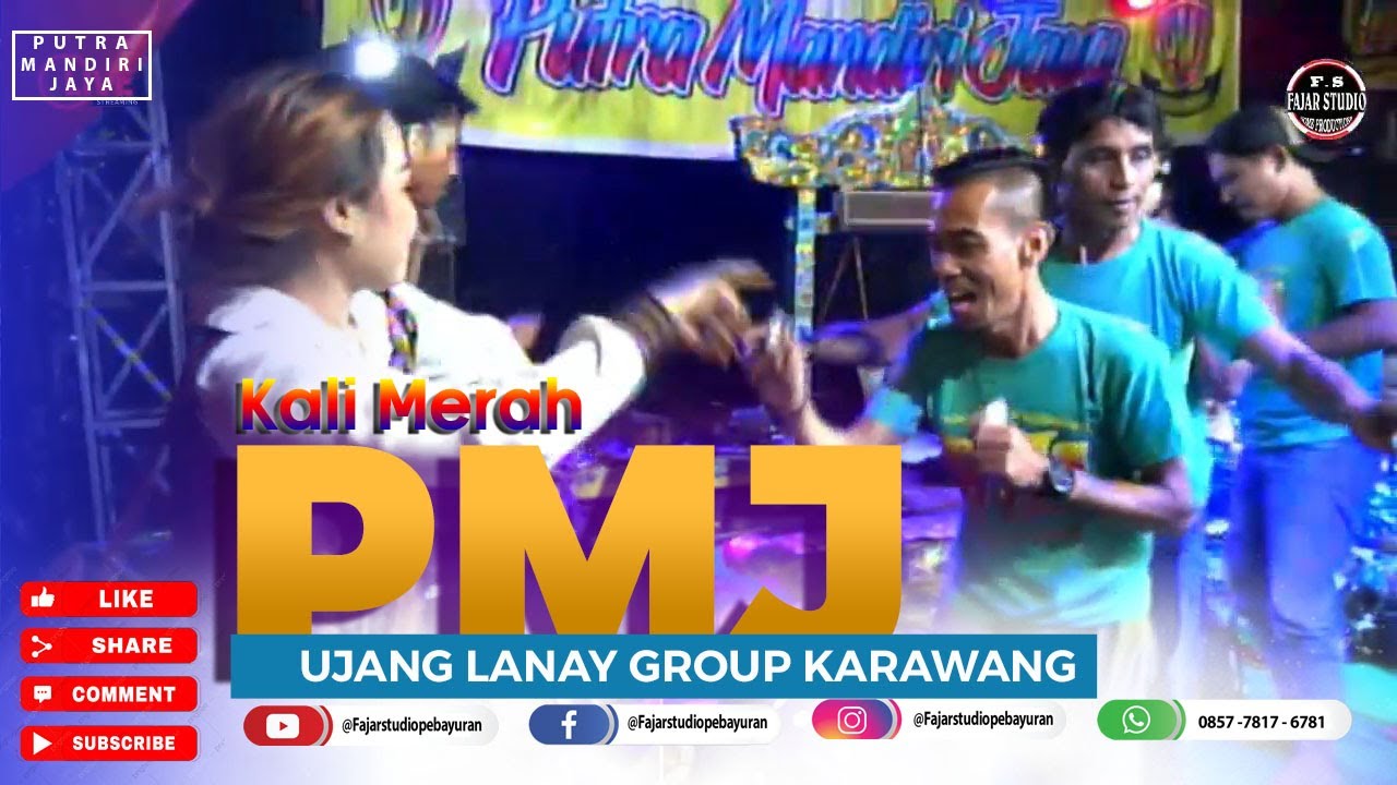KALI MERAH || JAIPONG UJANG LANAY PMJ - CIKARANG TIMUR - BEKASI