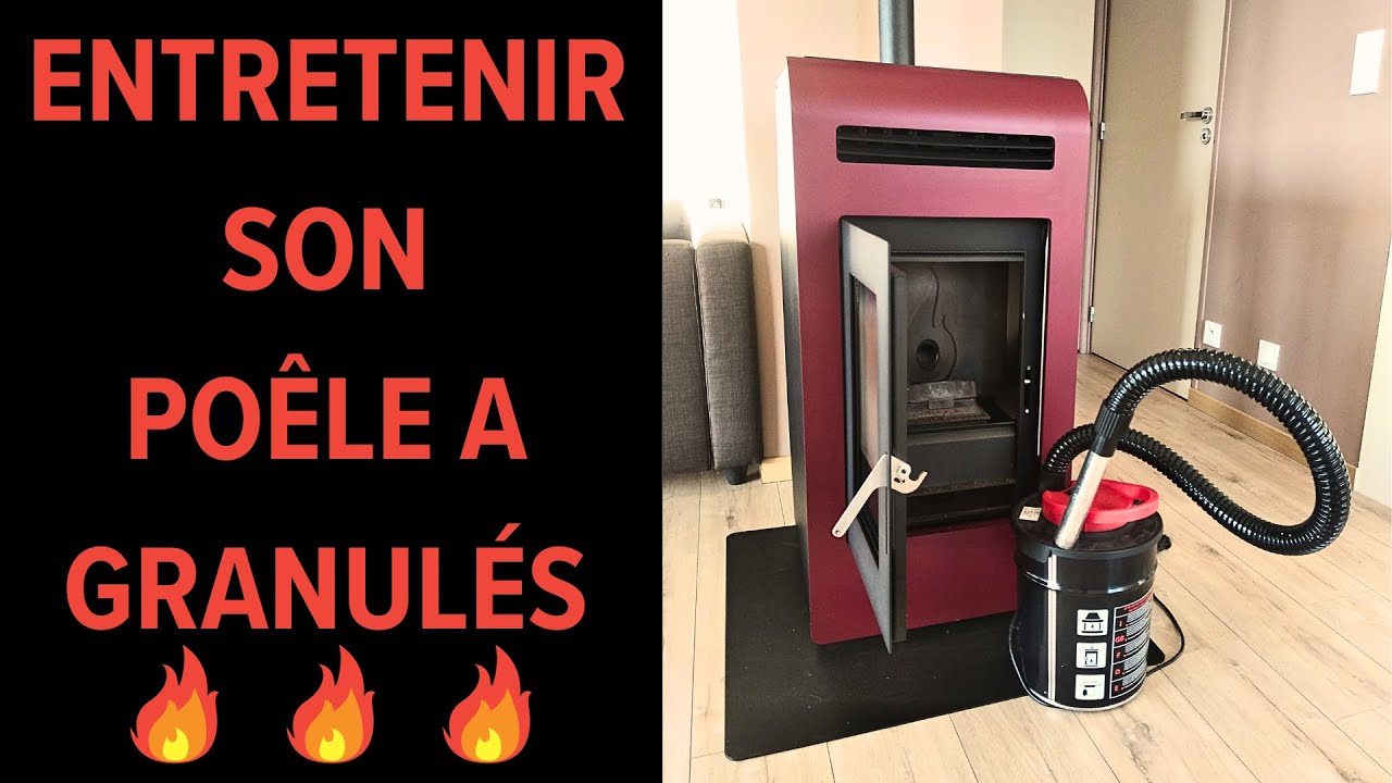 ENTRETENIR son poêle à granulés de A à Z 🔥🔥🔥