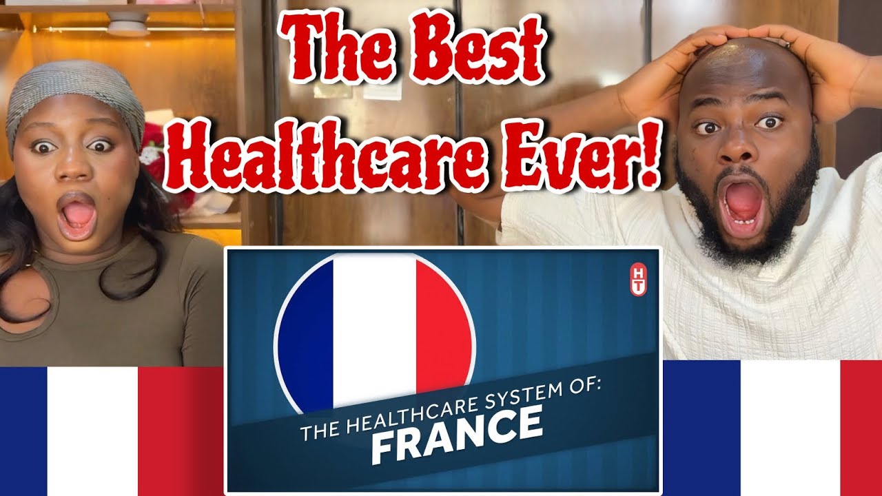 Reaction To The Healthcare System of France - REACTION