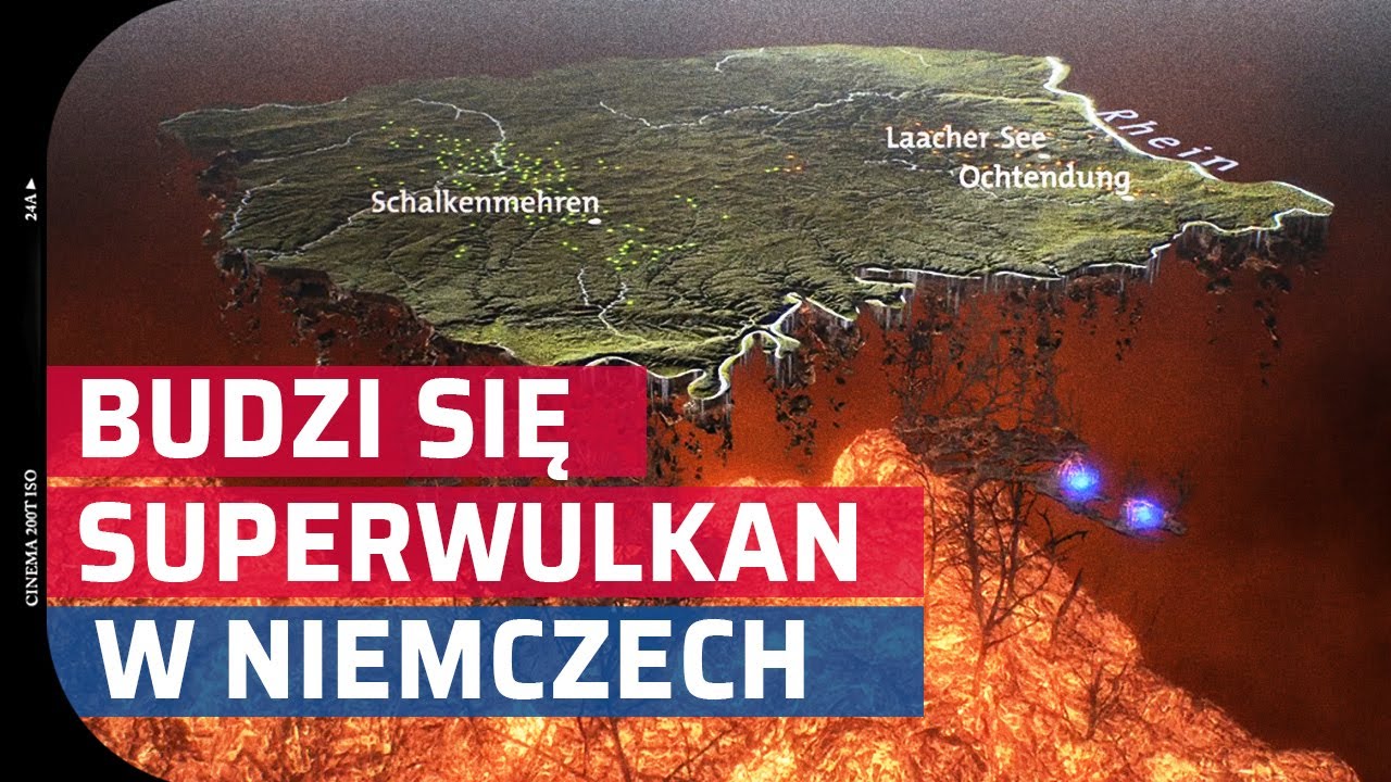 Budzi się Groźny Wulkan w Niemczech. SUPERWULKAN Laacher See