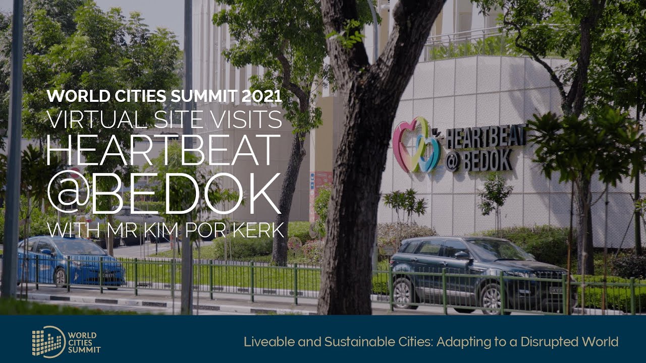 WCS 2021 Virtual Site Visit: Heartbeat@Bedok